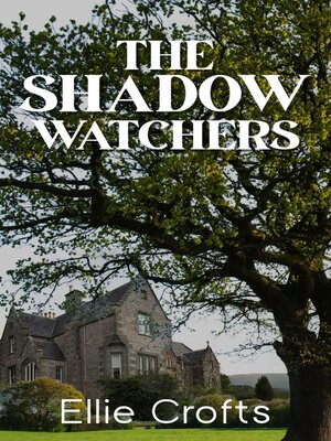 cover image of The Shadow Watchers